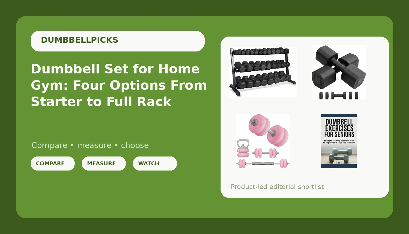 Dumbbell Set for Home Gym: Four Options From Starter to Full Rack